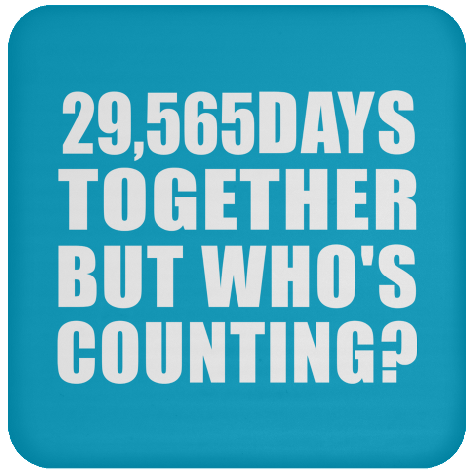 81st Anniversary 29,565 Days Together But Who's Counting - Coaster