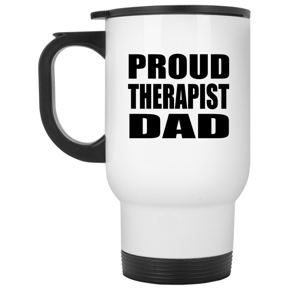 Proud Therapist Dad - White Travel Mug