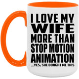 I Love My Wife More Than Stop Motion Animation - 15oz Accent Mug Orange