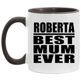 Roberta Best Mum Ever - 11oz Accent Mug Black