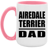Airedale Terrier Dad - 15oz Accent Mug Pink