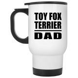 Toy Fox Terrier Dad - White Travel Mug