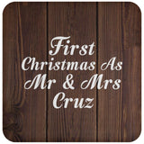 First Christmas As Mr & Mrs Cruz - Drink Coaster D