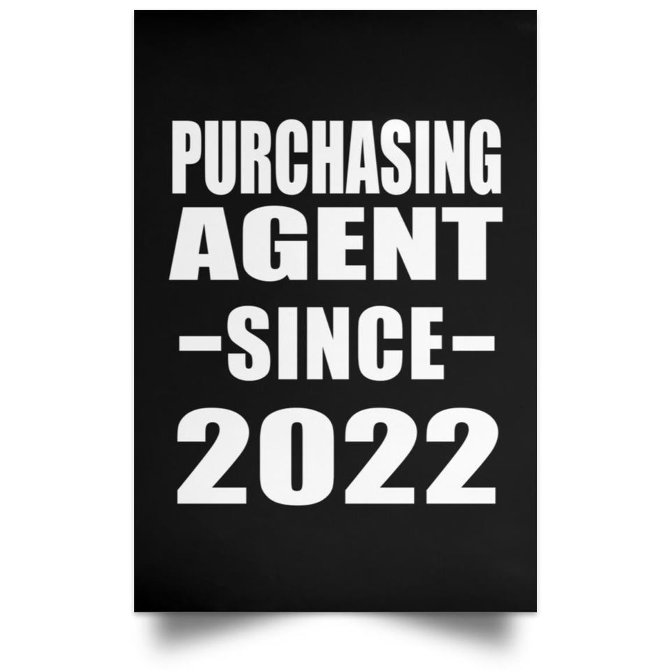 Purchasing Agent Since 2022 - Poster Portrait