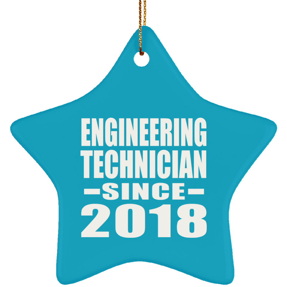 Engineering Technician Since 2018 - Star Ornament