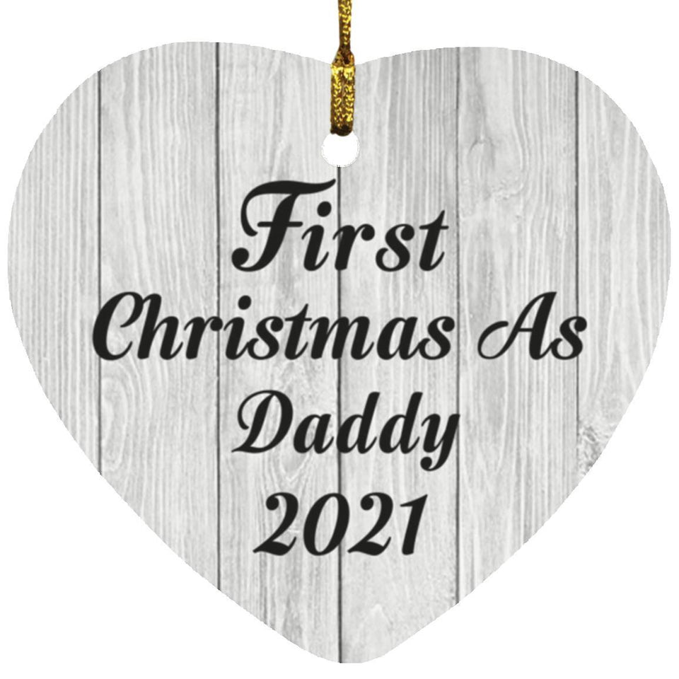 First Christmas As Daddy 2021 - Heart Ornament F