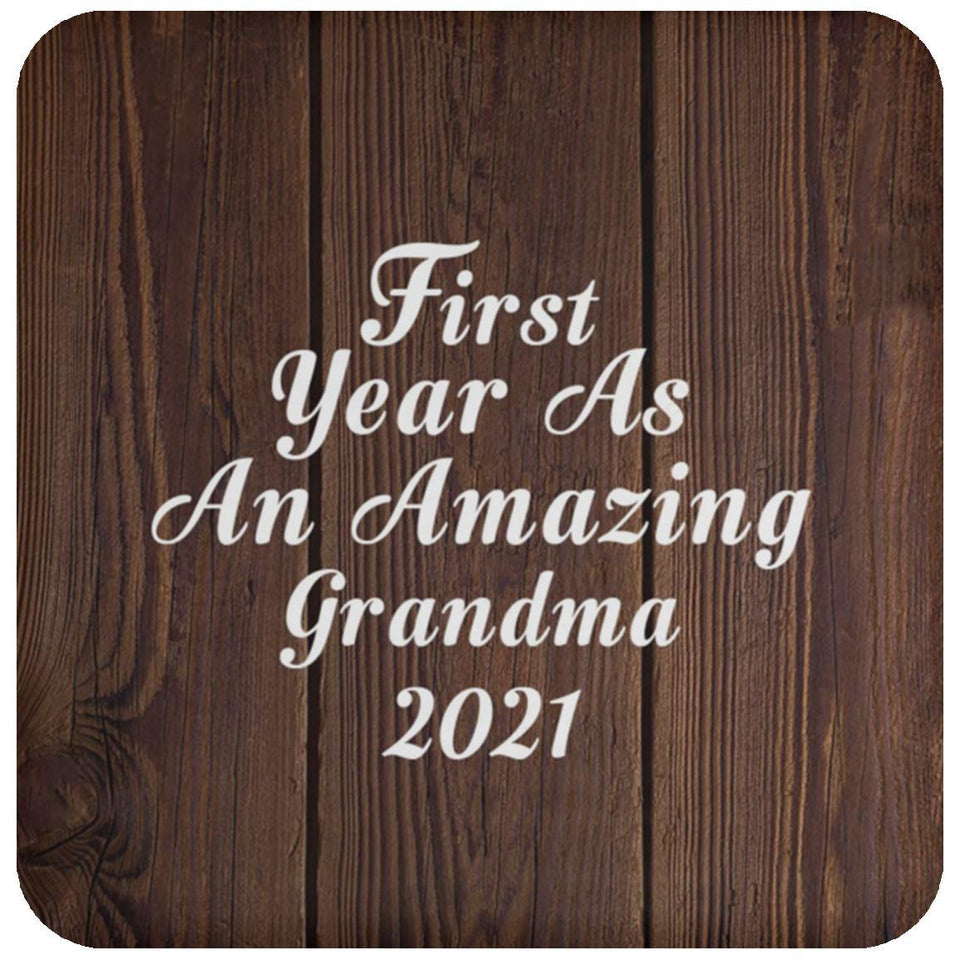 First Year As An Amazing Grandma 2021 - Drink Coaster D