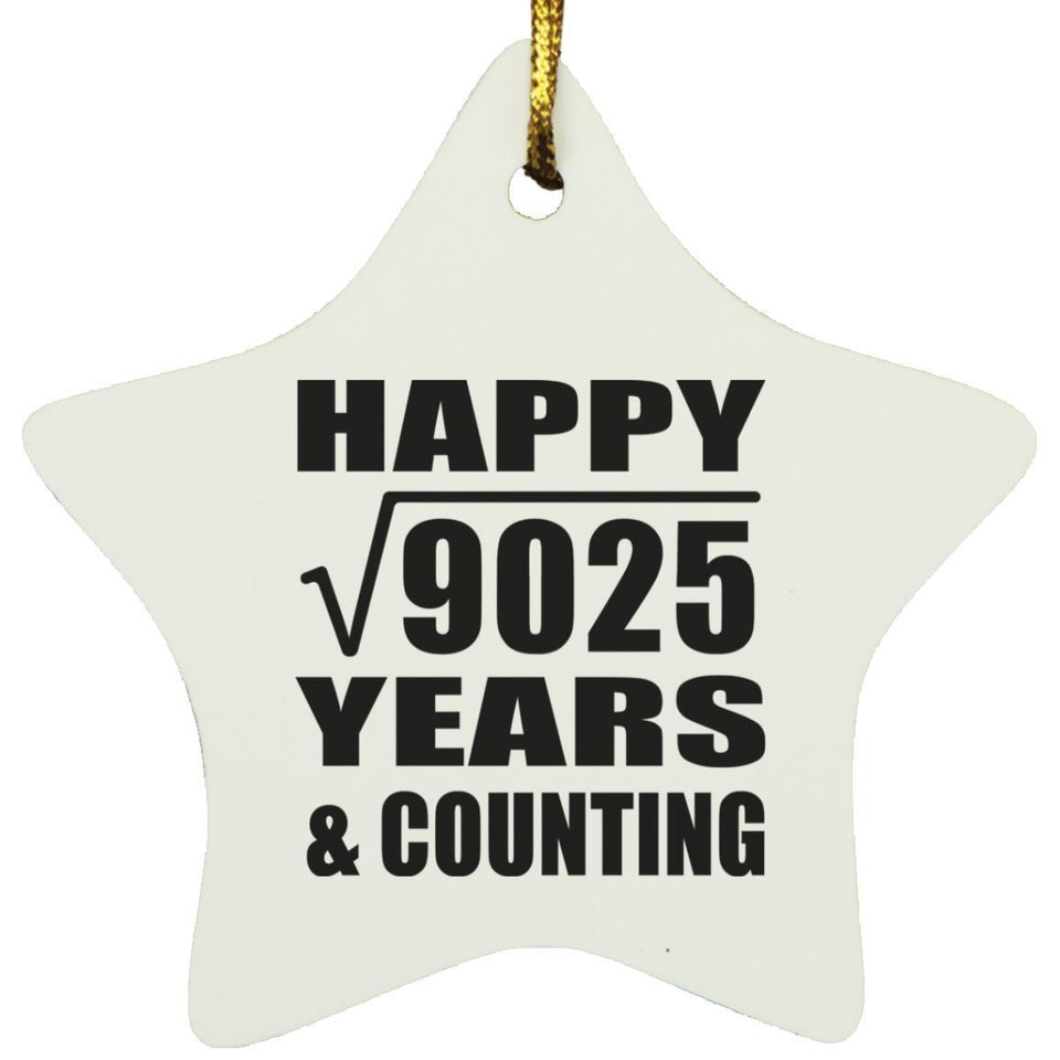 Happy 95th Anniversary Square Root of 9025 Years & Counting - Star Ornament