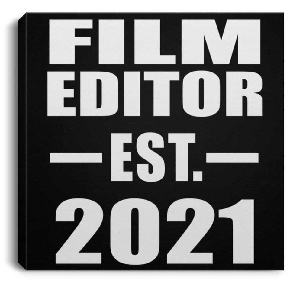 Film Editor Established EST. 2021 - Canvas Square