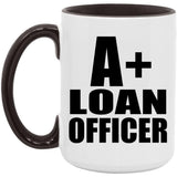 A+ Loan Officer - 15oz Accent Mug Black