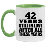 42nd Anniversary 42 Years Still In Love After These Years - 11oz Accent Mug Green