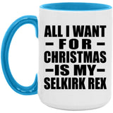 All I Want For Christmas Is My Selkirk Rex - 15oz Accent Mug Blue