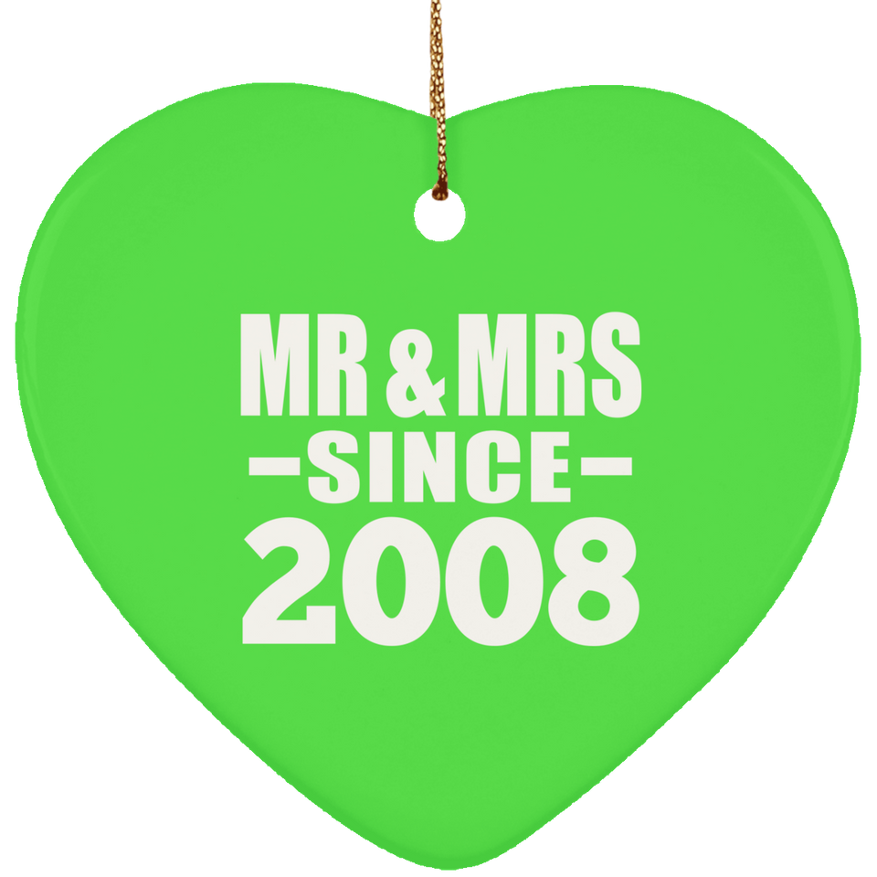 16th Anniversary Mr & Mrs Since 2008 - Heart Ornament