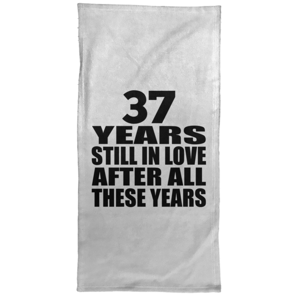 37th Anniversary 37 Years Still In Love After These Years - Hand Towel