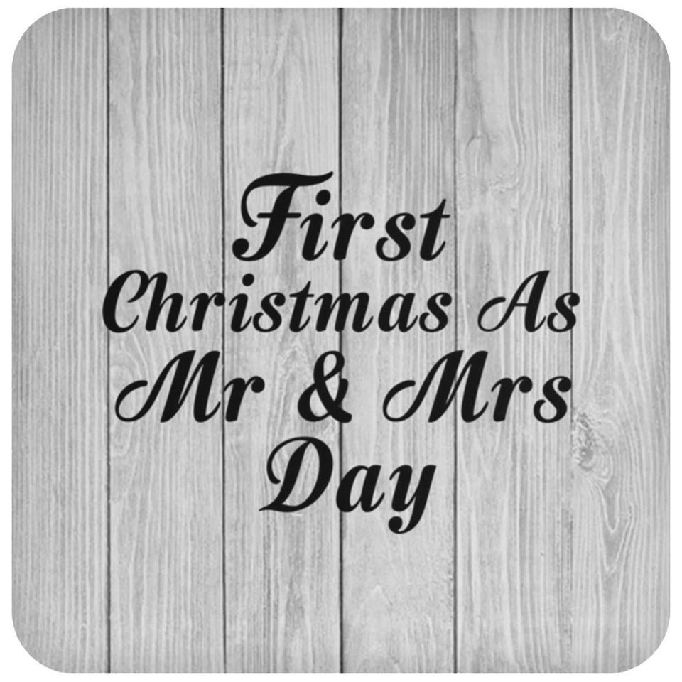 First Christmas As Mr & Mrs Day - Drink Coaster F
