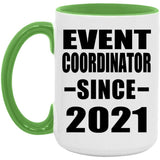 Event Coordinator Since 2021 - 15oz Accent Mug Green