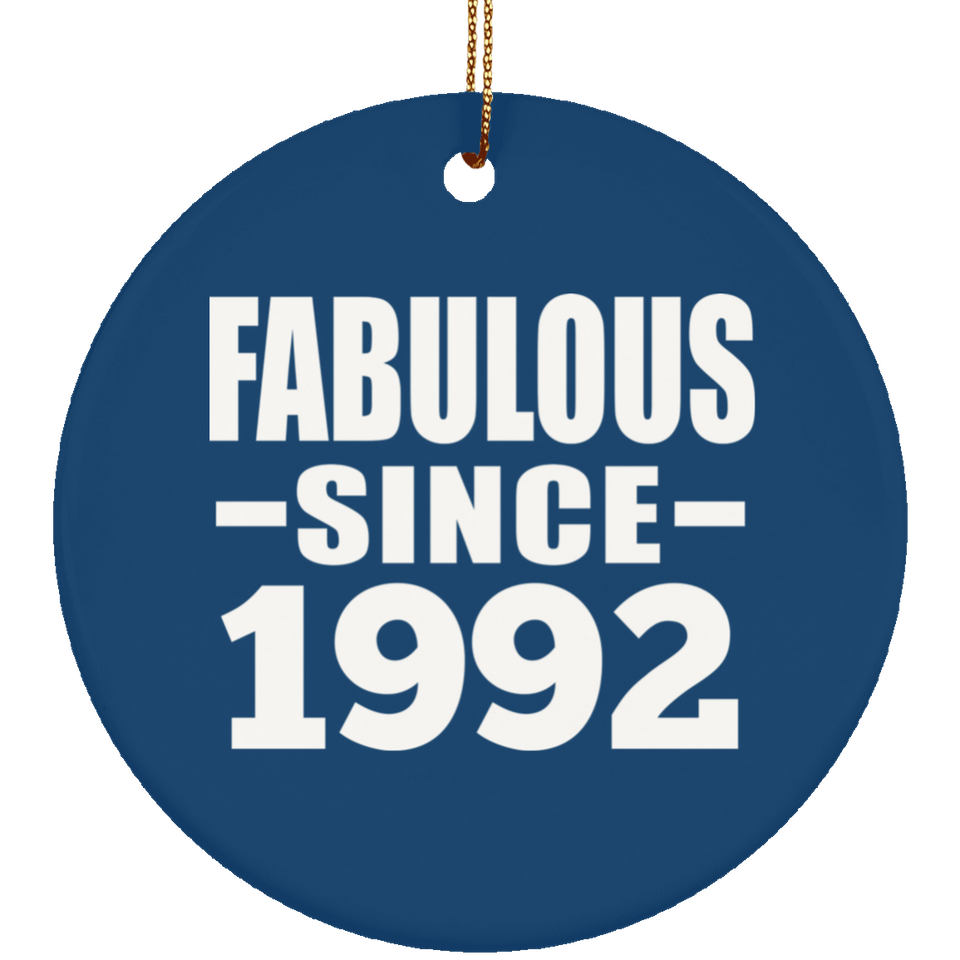 32nd Birthday Fabulous Since 1992 - Circle Ornament