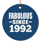 32nd Birthday Fabulous Since 1992 - Circle Ornament