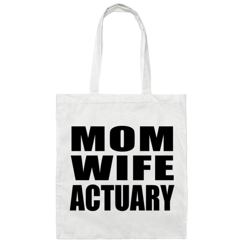 Mom Wife Actuary - Tote Bag White