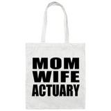 Mom Wife Actuary - Tote Bag White