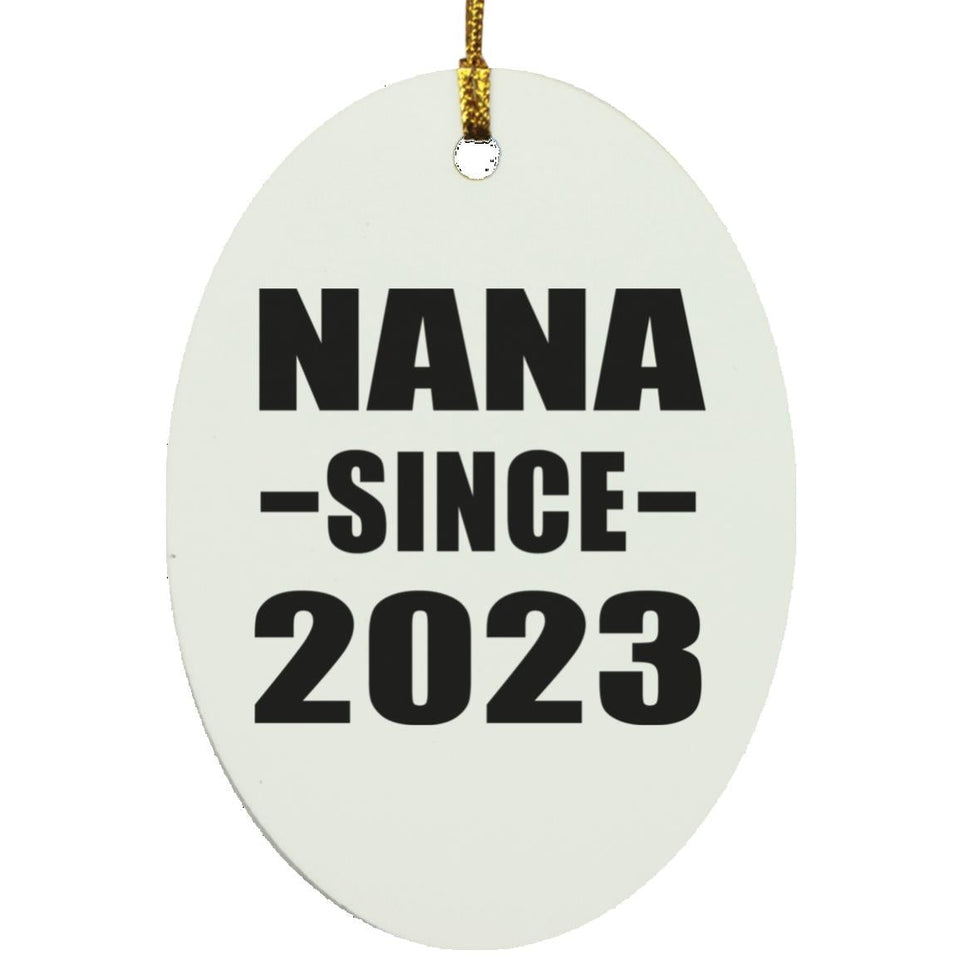 Nana Since 2023 - Oval Ornament