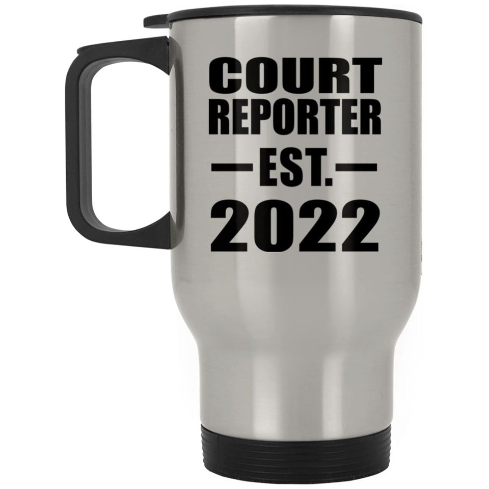Court Reporter Established EST. 2022 - Silver Travel Mug