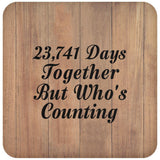 65th Anniversary 23,741 Days Together Who's Counting - Drink Coaster C