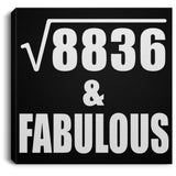 94th Birthday Square Root of 8836 & Fabulous - Canvas Square