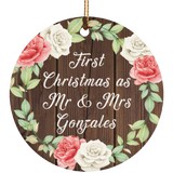 First Christmas As Mr & Mrs Gonzales - Circle Ornament A