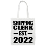 Shipping Clerk Established EST. 2022 - Tote Bag White