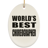 World's Best Choreographer - Oval Ornament
