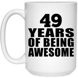 49th Birthday 49 Years Of Being Awesome - 15 Oz Coffee Mug