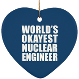 World's Okayest Nuclear Engineer - Heart Ornament