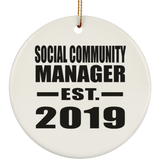 Social Community Manager Established EST. 2019 - Circle Ornament