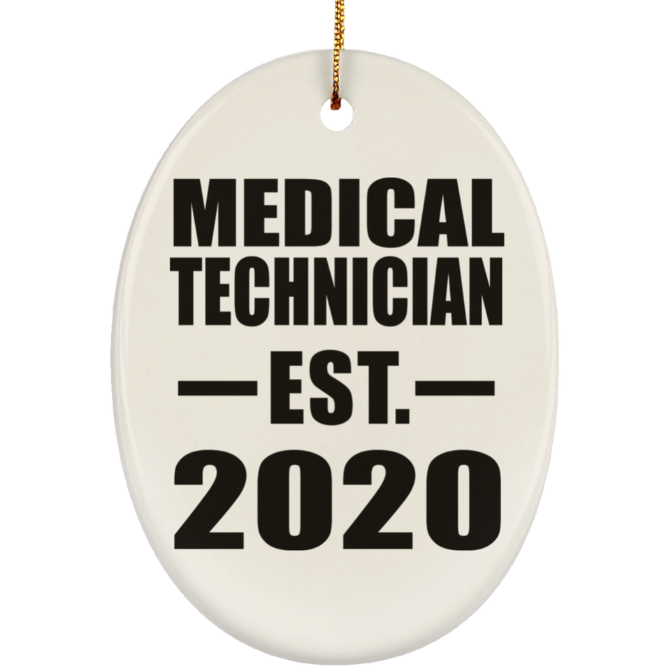 Medical Technician Established EST. 2020 - Oval Ornament