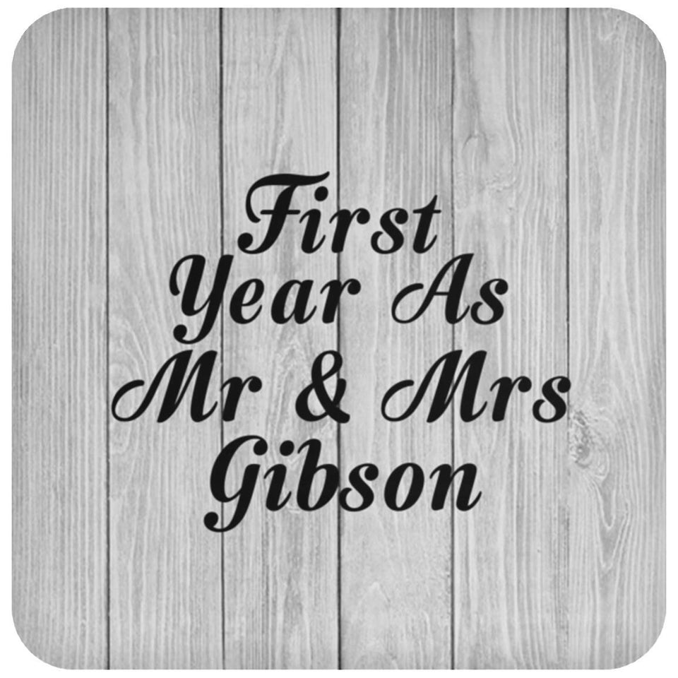 First Year As Mr & Mrs Gibson - Drink Coaster F