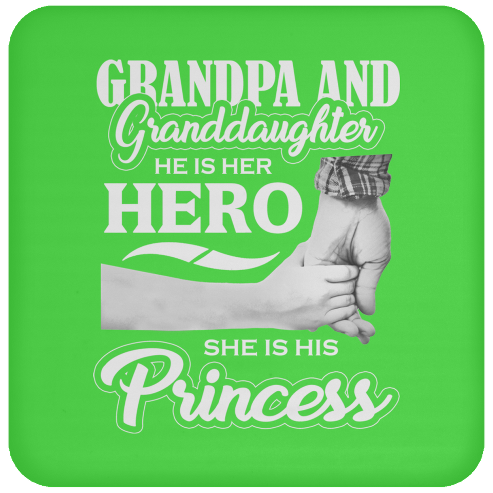 Grandpa & Granddaughter, He is Her Hero, She is His Princess - Drink Coaster