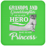 Grandpa & Granddaughter, He is Her Hero, She is His Princess - Drink Coaster
