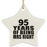 95th Anniversary 95 Years Of Being Mrs Right - Star Ornament