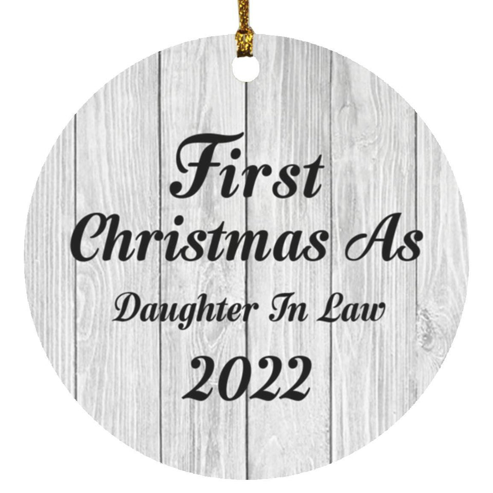 First Christmas As Daughter In Law 2022 - Circle Ornament F