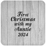 First Christmas With My Auntie 2024 - Drink Coaster F