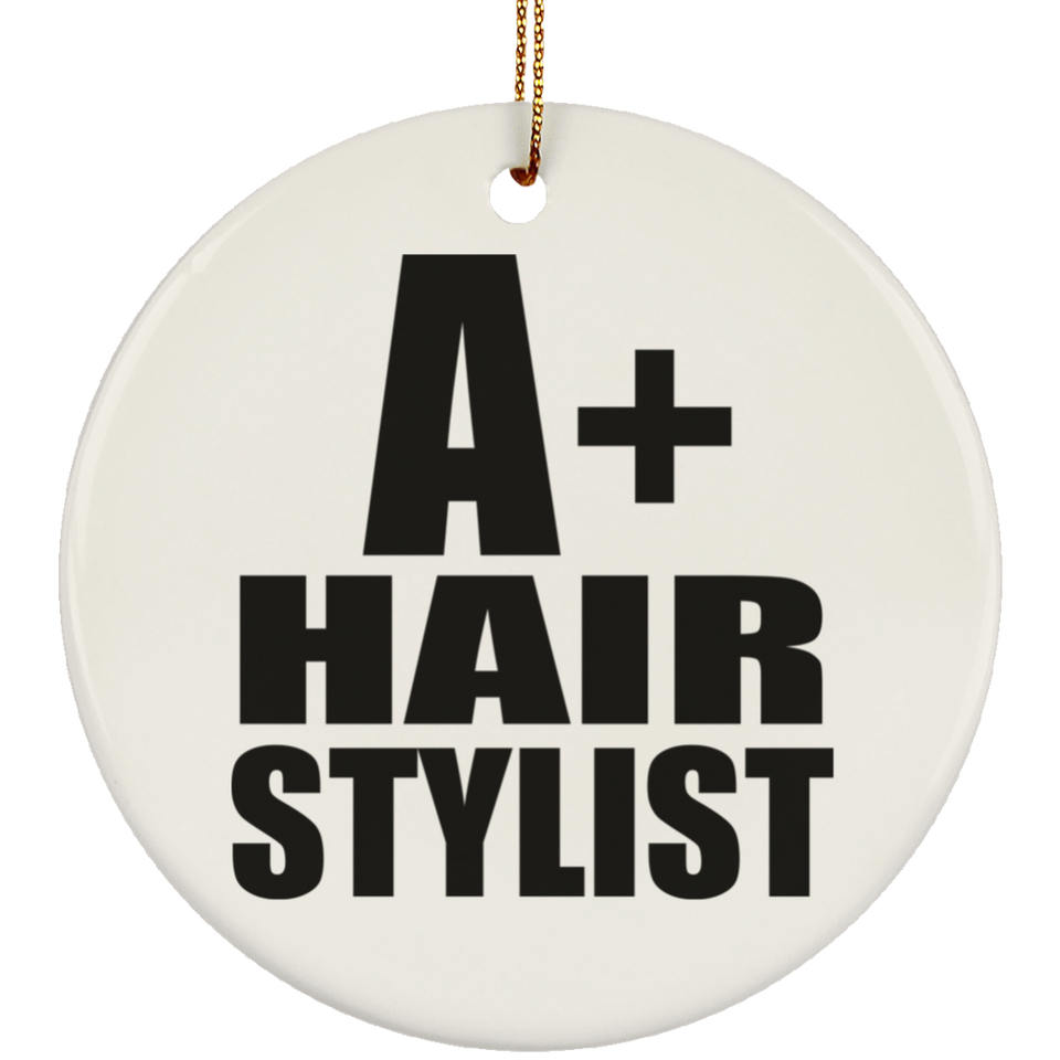A+ Hair Stylist - Circle Ornament