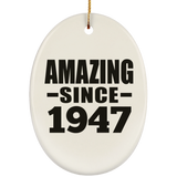 77th Birthday Amazing Since 1947 - Oval Ornament