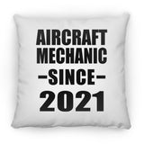 Aircraft Mechanic Since 2021 - Throw Pillow