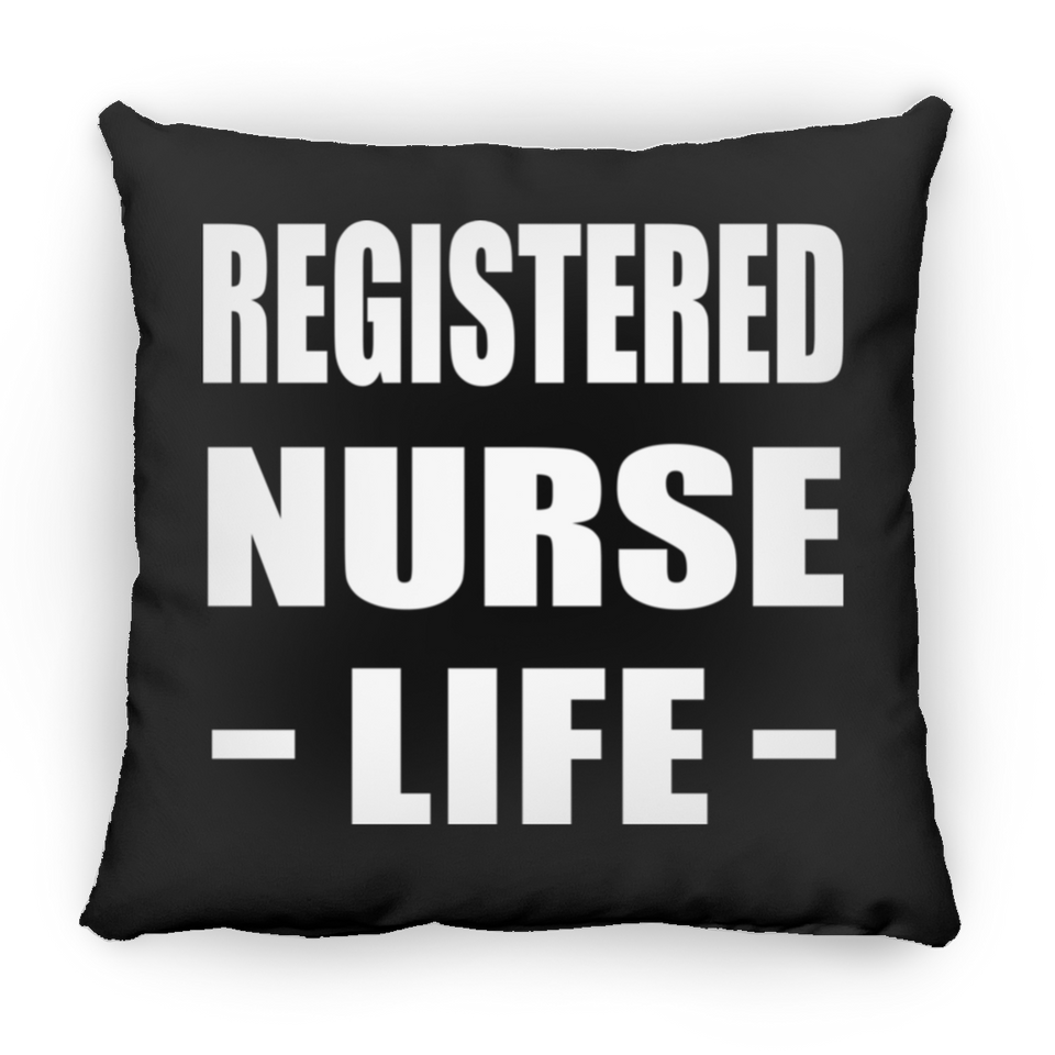 Registered Nurse Life - Throw Pillow Black