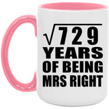 27th Anniversary Square Root of 729 Years of Being Mrs Right - 15oz Accent Mug Pink