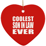 Coolest Son In Law Ever - Heart Ornament
