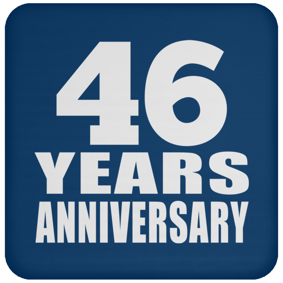 46th Anniversary 46 Years - Drink Coaster