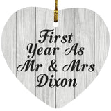 First Year As Mr & Mrs Dixon - Heart Ornament F