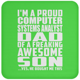 Proud Computer Systems Analyst Dad Of Awesome Son - Drink Coaster